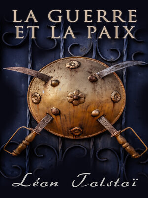 cover image of La Guerre et la Paix